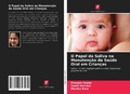 Cover: O Papel da Saliva na Manuten&ccedil;&atilde;o da Sa&uacute;de Oral em Crian&ccedil;as - Edi&ccedil;&otilde;es Nosso Conhecimento