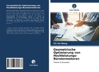 Abbildung von: Geometrische Optimierung von Hochleistungs-Bürstenmotoren - Verlag Unser Wissen