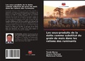 Cover: Les sous-produits de la datte comme substitut du grain de ma&iuml;s dans les rations des ruminants - Editions Notre Savoir