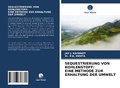 Cover: SEQUESTRIERUNG VON KOHLENSTOFF: EINE METHODE ZUR ERHALTUNG DER UMWELT - Verlag Unser Wissen