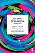 Cover: English as a Lingua Franca in the International University - Routledge