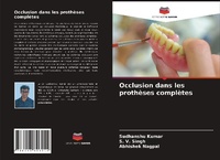 Enlarge image Cover: Occlusion dans les prothèses complètes - Editions Notre Savoir
