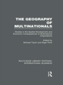 Cover: The Geography of Multinationals (RLE International Business) - Routledge