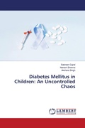 Cover: Diabetes Mellitus in Children: An Uncontrolled Chaos - LAP Lambert Academic Publishing