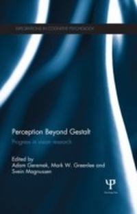 Bild vergrößern Bild: Perception Beyond Gestalt - Psychology Press Ltd