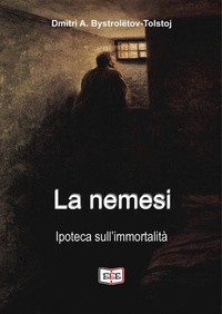 Abbildung von: La nemesi. Ipoteca sull'immortalità - Eee - Edizioni Tripla E