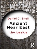 Cover: Ancient Near East: The Basics - Routledge