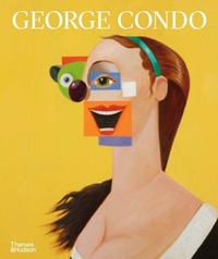 Enlarge image Cover: George Condo - Thames & Hudson Ltd