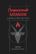Cover: Compassionate Satanism - Lilith Starr Publishing
