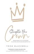 Cover: Straighten Your Crown - Uncaged Confidence LLC