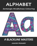 Cover: ALPHABET Zentangle Mindfulness Colouring - Centre for Mindful Education