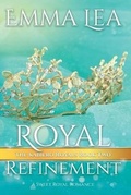 Cover: Royal Refinement - Emma Lea