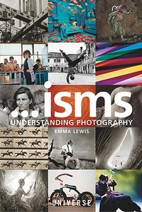 Enlarge image Cover: Isms... Understanding Photography - Rizzoli International Publications