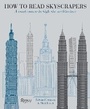 Cover: How to Read Skyscrapers - Rizzoli International Publications