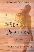 Cover: The Sea Prayers - Sleepy Creek Press, Normandie Fischer
