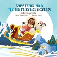 Enlarge image Cover: Baby Pearl and the Big Plastic Problem - Drive Communications, Inc.