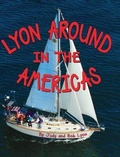 Cover: Lyon Around in the Americas - Lyon Press