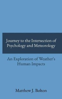Abbildung von: Journey to the Intersection of Psychology and Meteorology - IngramSpark
