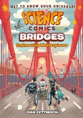 Cover: Science Comics: Bridges - First Second