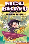 Cover: Nico Bravo and the Trial of Vulcan - First Second