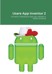 Abbildung von: Usare App Inventor 2 - Lulu.com