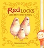 Cover: Redlocks and the Three Bears - Chronicle Books LLC