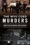 Cover: The Wvu Coed Murders - History Press
