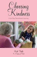 Cover: Choosing Kindness - Word Alive Press