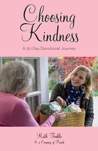 Enlarge image Cover: Choosing Kindness - Word Alive Press