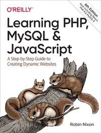 Enlarge image Cover: Learning PHP, MySQL & JavaScript - O'Reilly