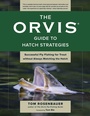 Cover: The Orvis Guide to Hatch Strategies - The Lyons Press