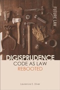 Cover: Digisprudence: Code as Law Rebooted - Edinburgh University Press