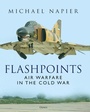 Cover: Flashpoints - Osprey Publishing