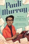 Cover: Pauli Murray - Little Bee Books Inc.