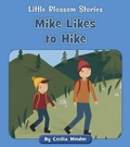 Cover: Mike Likes to Hike - Cherry Blossom Press
