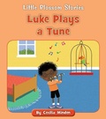 Cover: Luke Plays a Tune - Cherry Blossom Press