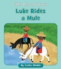 Cover: Luke Rides a Mule - Cherry Blossom Press