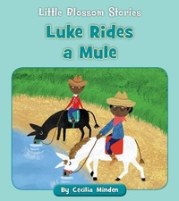 Enlarge image Cover: Luke Rides a Mule - Cherry Blossom Press