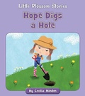 Cover: Hope Digs a Hole - Cherry Blossom Press