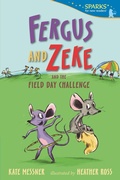 Cover: Fergus and Zeke and the Field Day Challenge - Candlewick Press,U.S.