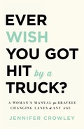 Cover: Ever Wish You Got Hit by a Truck? - Houndstooth Press