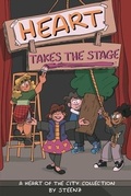 Cover: Heart Takes the Stage: Volume 1 - Andrews McMeel Publishing