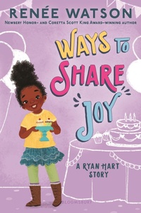 Enlarge image Cover: Ways to Share Joy - Bloomsbury Childrens Books
