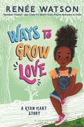 Cover: Ways to Grow Love - Bloomsbury Publishing PLC