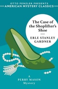 Cover: The Case of the Shoplifter's Shoe - Penzler Publishers