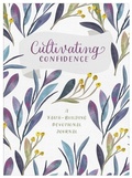 Cover: Cultivating Confidence: A Faith-Building Devotional Journal - Barbour Publishing Inc, U.S.