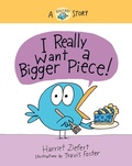 Cover: I Really Want a Bigger Piece - Red Comet Press LLC