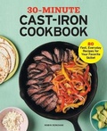 Cover: 30-Minute Cast-Iron Cookbook - Callisto