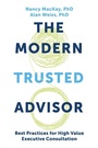 Cover: The Modern Trusted Advisor - Business Expert Press