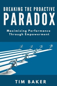 Enlarge image Cover: Breaking the Proactive Paradox - Business Expert Press